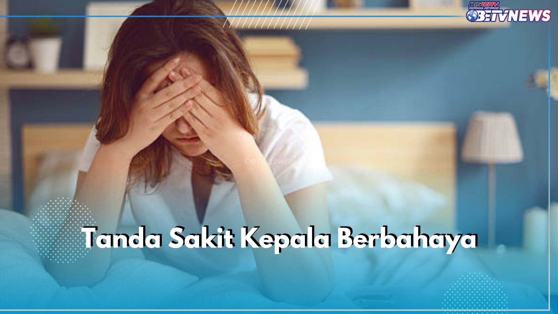 Awas! Kenali 5 Tanda Sakit Kepala Berbahaya Ini, Bisa Berdampak Buruk