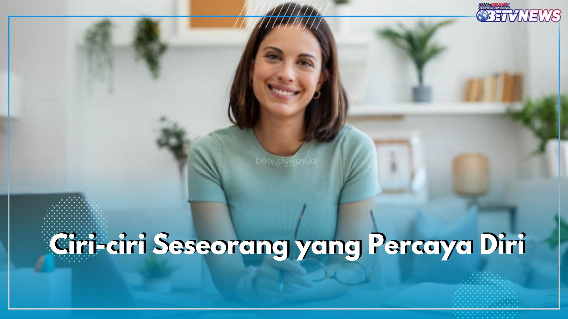 6 Ciri-Ciri Seseorang yang Percaya Diri, Salah Satunya Tidak Anti Kritik