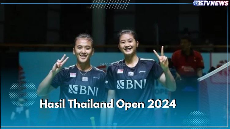 Hasil Final Thailand Open 2024: Wakil Indonesia Pulang dengan Tangan Hampa