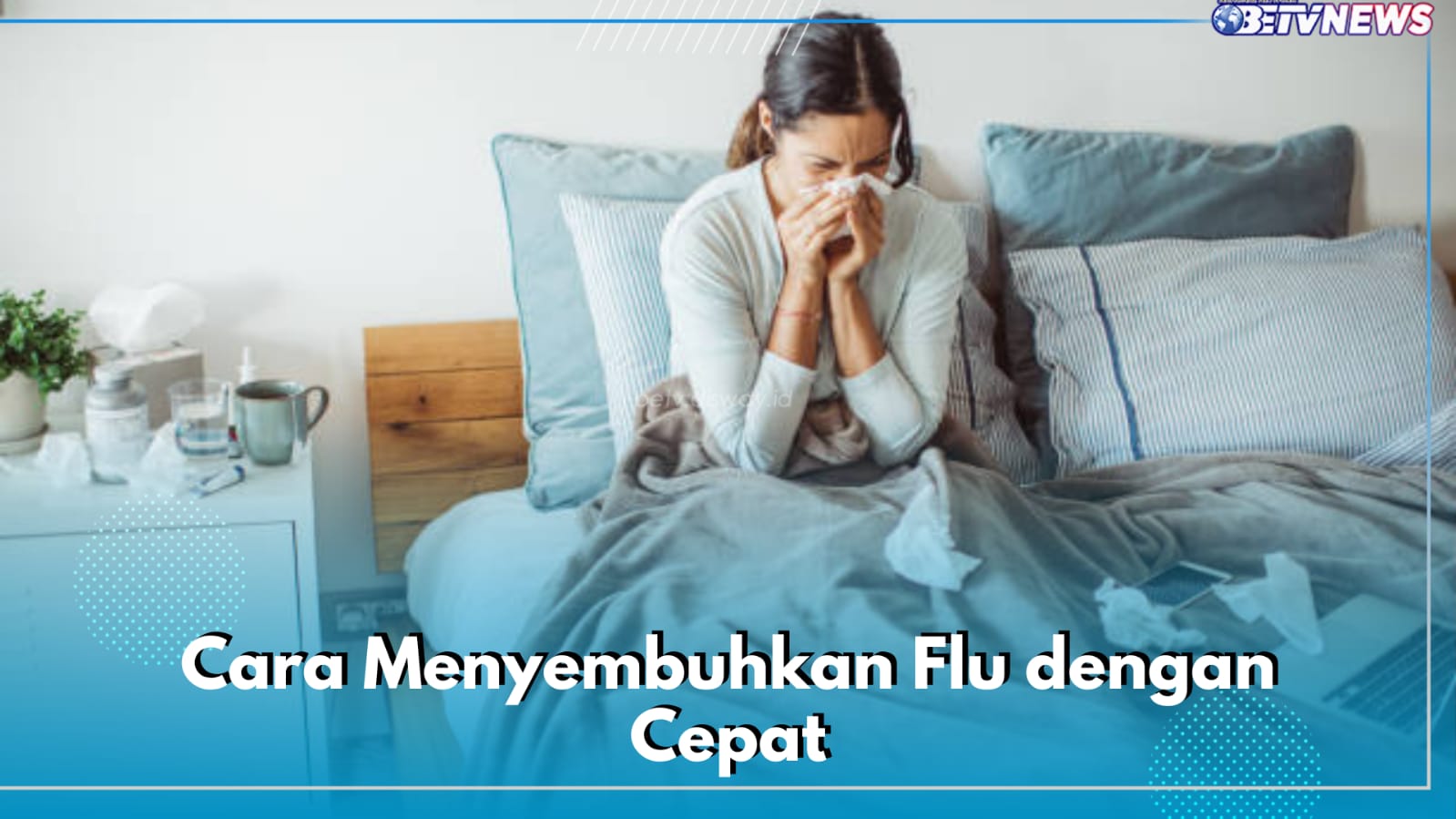 Catat! 6 Cara Ini Bisa Sembuhkan Flu dengan Cepat, Salah Satunya Perbanyak Konsumsi Air Putih