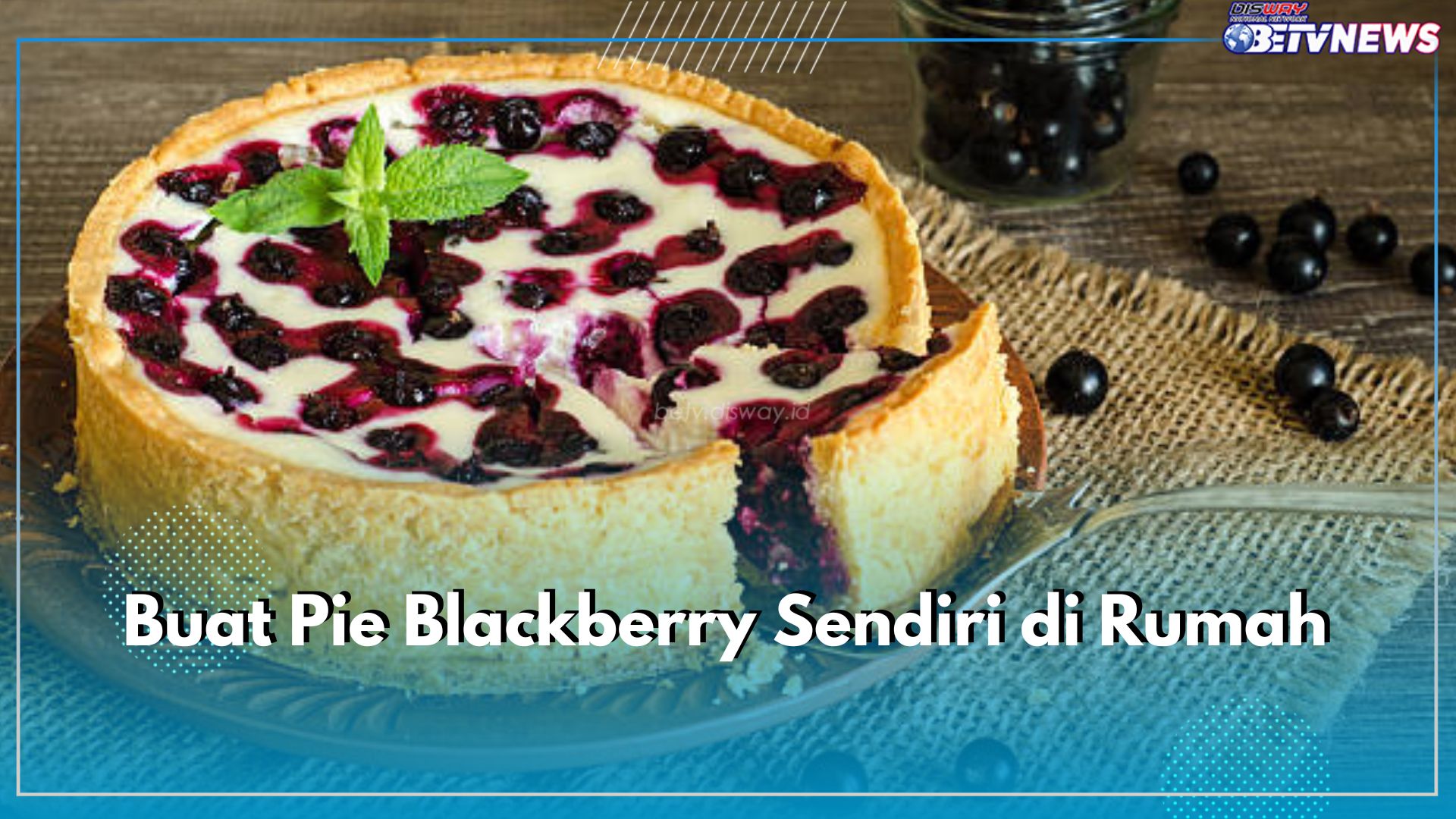 Dijamin Anti Gagal, Yuk Coba Buat Pie Blackberry Sendiri di Rumah, Ini Resep dan Cara Membuatnya