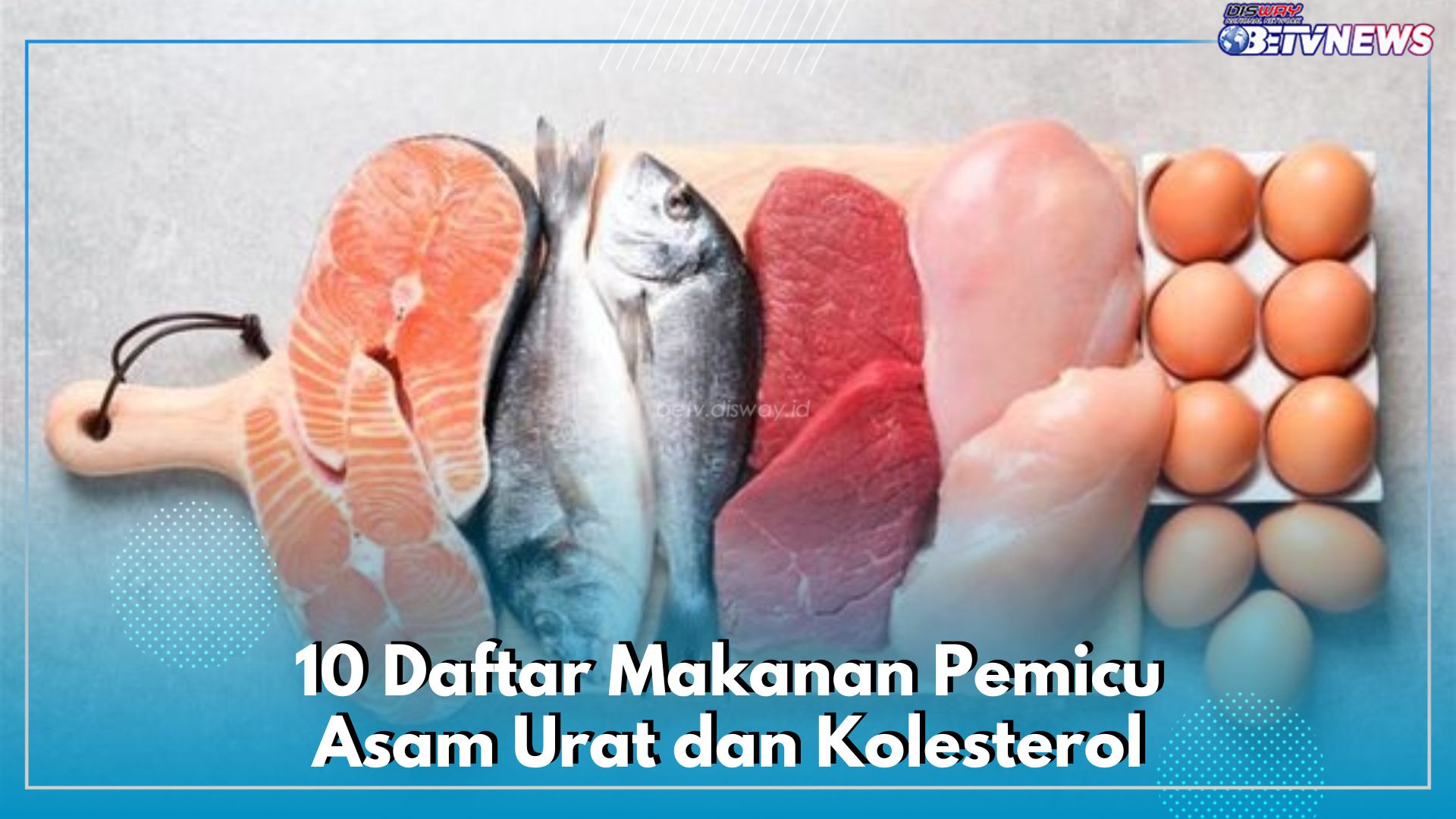 10 Makanan Pemicu Asam Urat dan Kolesterol, Pantang untuk Dikonsumsi Berlebihan