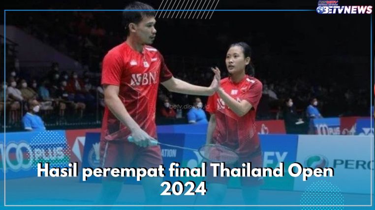 Update Hasil Thailand Open 2024: Hanya 2 dari 7 Wakil Indonesia yang Lolos ke Semifinal, Cek Daftarnya