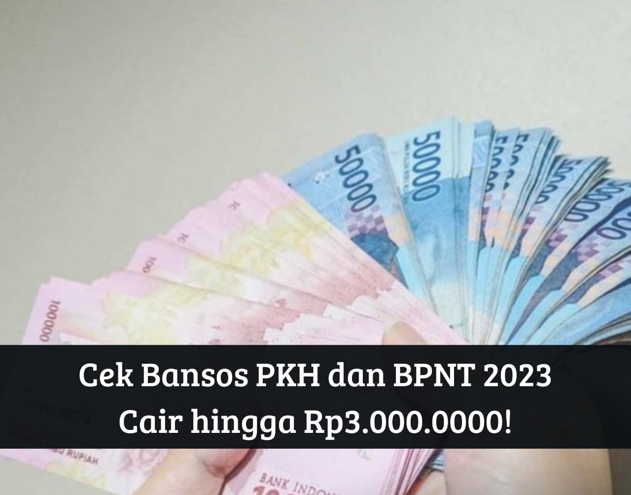 Login di Sini! Cek Bansos PKH dan BPNT 2023 Cair hingga Rp3.000.000, Lengkap dengan Jadwal dan Syaratnya