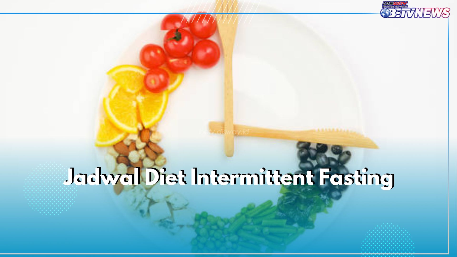 Ingin Lakukan Diet Intermittent Fasting? Catat Jadwalnya! Ada 5 Pilihan Metode