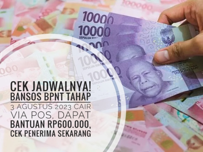 Cek Jadwalnya! Bansos BPNT Tahap 3 Agustus 2023 Cair Via Pos, Dapat bantuan Rp600.000, Cek Penerima Sekarang