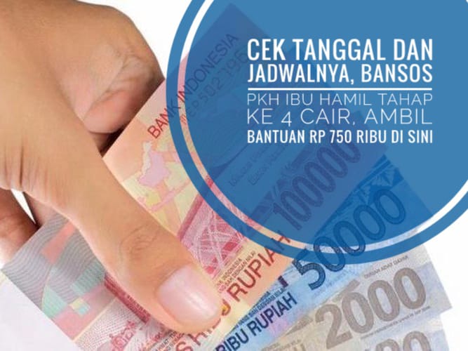 Cek tanggal dan Jadwalnya, Bansos PKH Ibu Hamil Tahap ke 4 Cair, Ambil Bantuan Rp 750 ribu di Sini