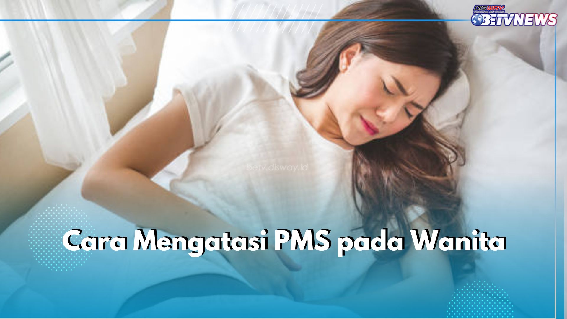 PMS Ganggu Aktivitas Harianmu? Atasi dengan 5 Cara Ini, Atur Pola Makan hingga Tidur yang Cukup