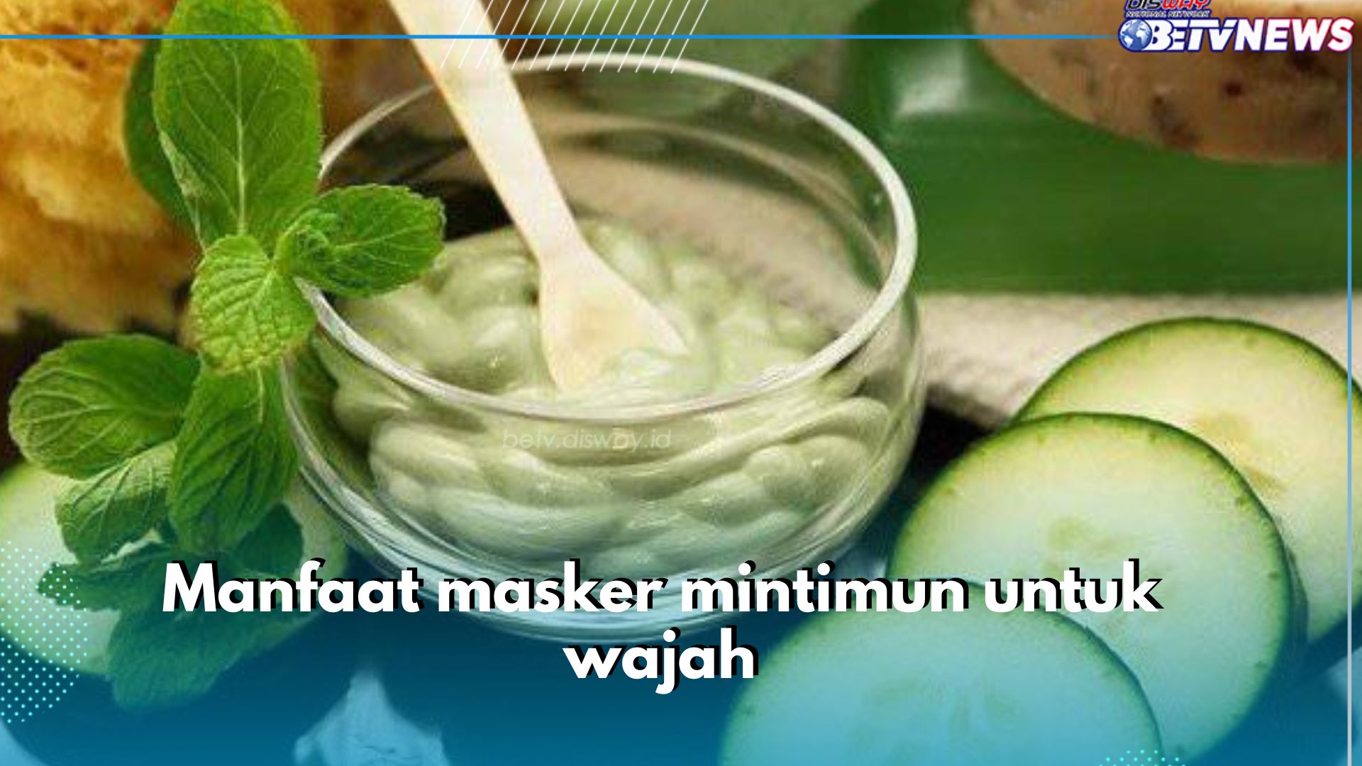 8 Manfaat Masker Mentimun untuk Wajah, Bikin Kulit Lembap hingga Hilangkan Noda Hitam