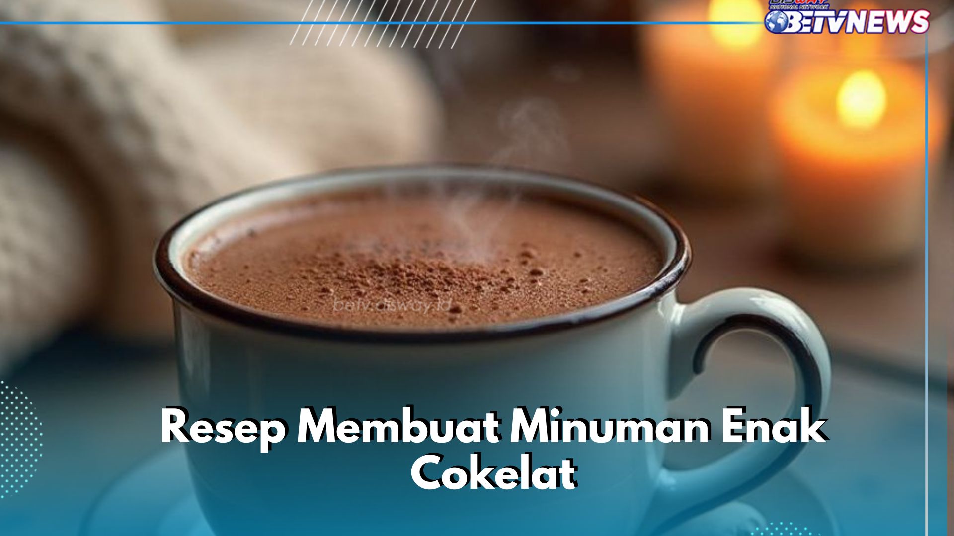 Cobain Resep Hot Chocolate di Sini, Bikin Minuman Olahan Cokelat Enak dan Nikmat Ini