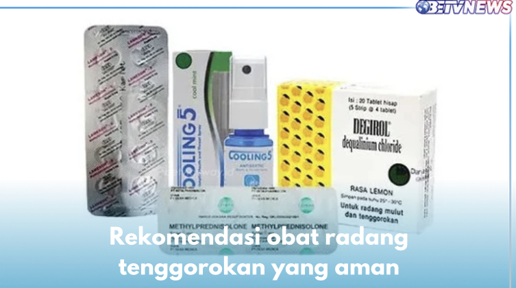 Ini 7 Rekomendasi Obat Radang Tenggorokan untuk Kamu, Ampuh dan Efektif Redakan Nyeri Menelan 