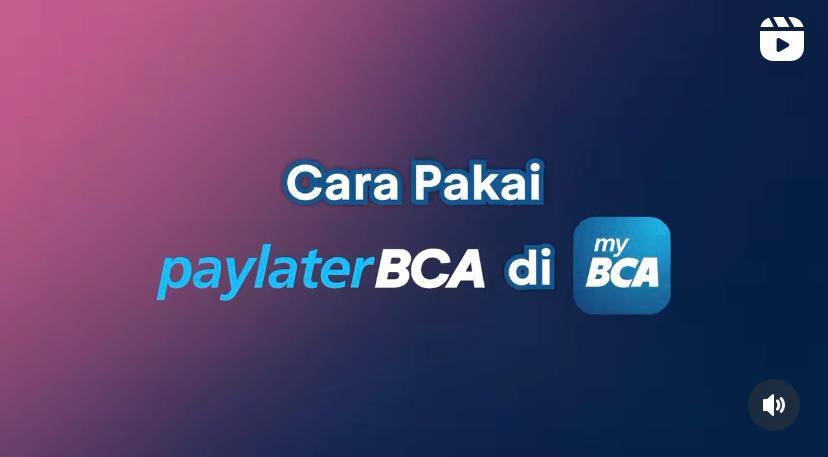 Syarat dan Cara Transaksi dengan PayLater BCA, Limit Pinjaman Rp20 Juta Bisa Digunakan Dimana Saja, Cek Disini