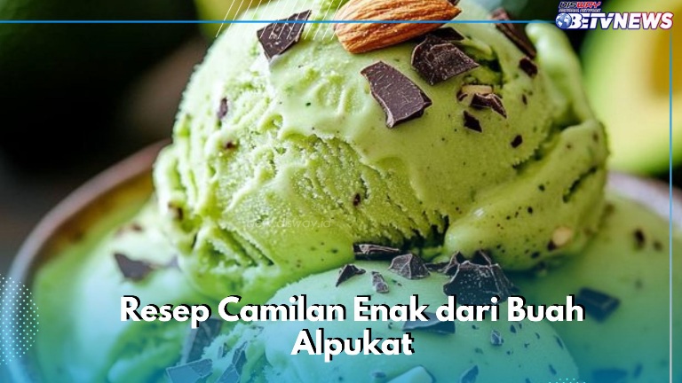 Cek di Sini! Bikin Camilan Enak dari Buah Alpukat Gampang Banget, Ini Resep Rincinya