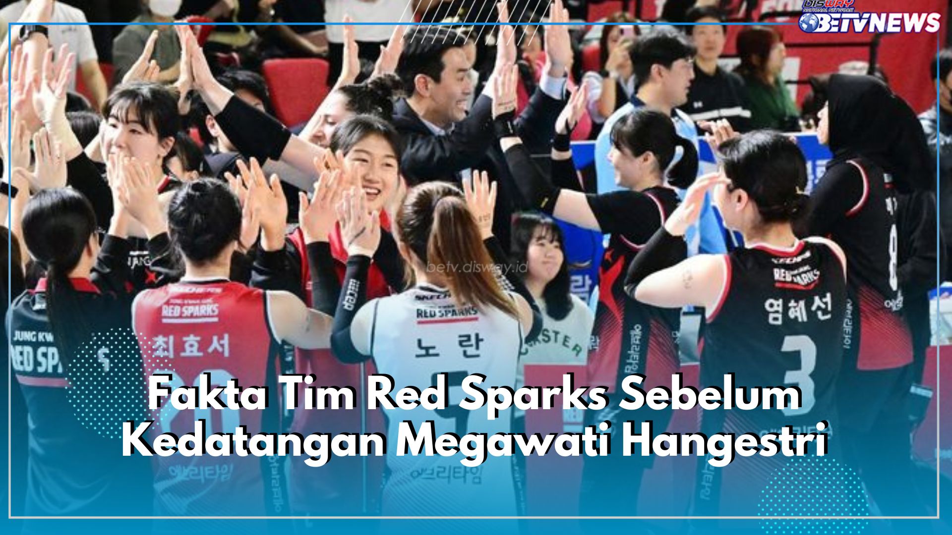 Fakta Tim Red Sparks Sebelum Kedatangan Megawati Hangestri, 7 Musim Tak Pernah Lolos Playoff