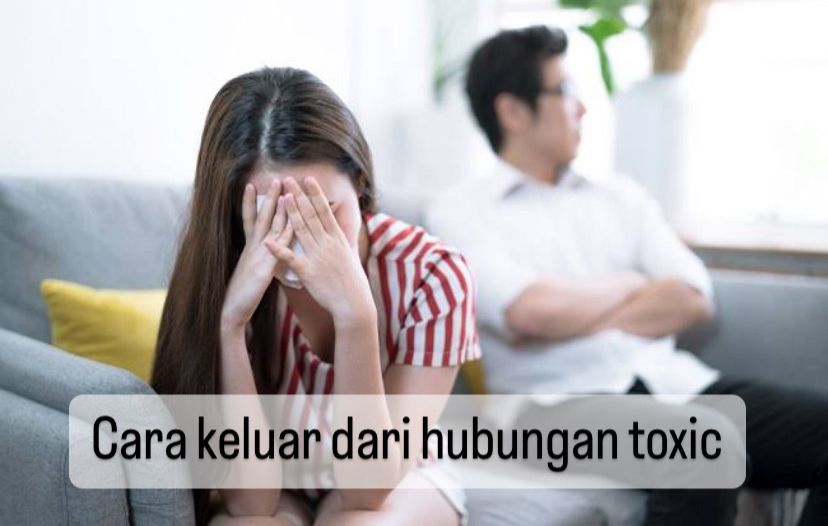 Jaga Kesehatan Mental! Ini 5 Cara Keluar dari Hubungan Toxic yang Wajib Dicoba, Salah Satunya Minta Bantuan