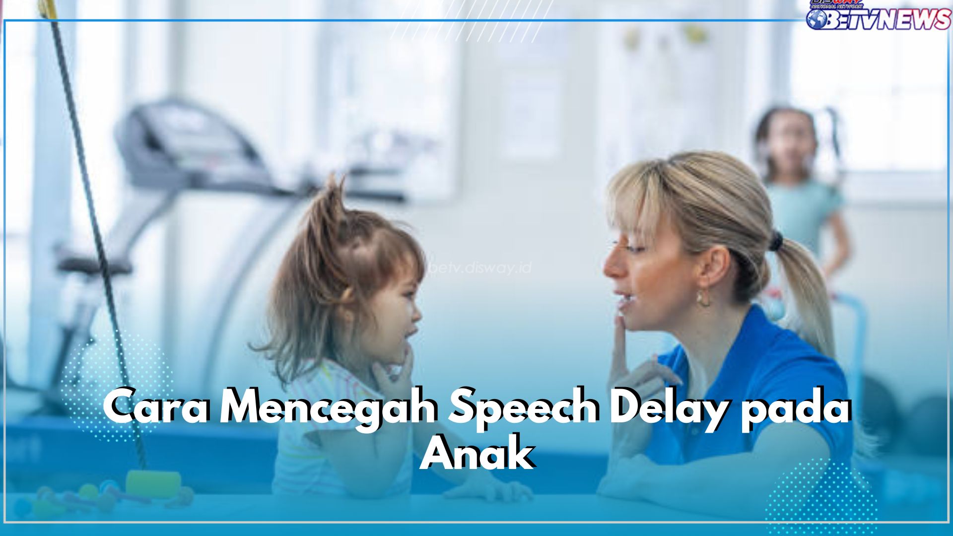 Jangan Sampai Terlambat! Cegah Speech Delay pada Si Kecil dengan 7 Cara Ini