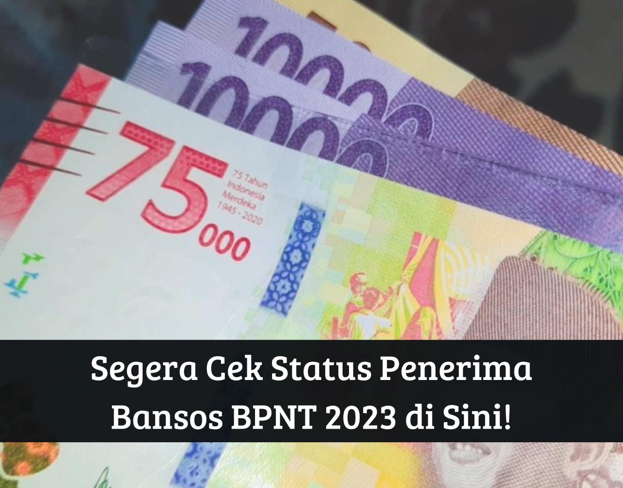 Segera Cek Status Penerima Bansos BPNT 2023, Bantuan hingga Rp400.000 Cair, Syarat Terdaftar DTKS Kemensos