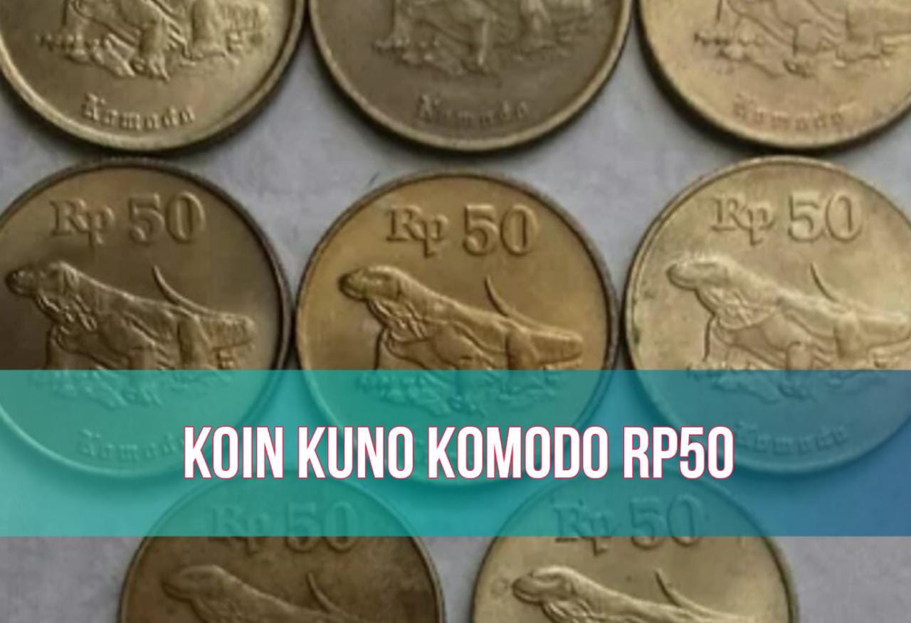 Jual Koin Kuno Komodo Rp50, Bisa Laku hingga Rp2.500.000, Cek Cara Jualnya!