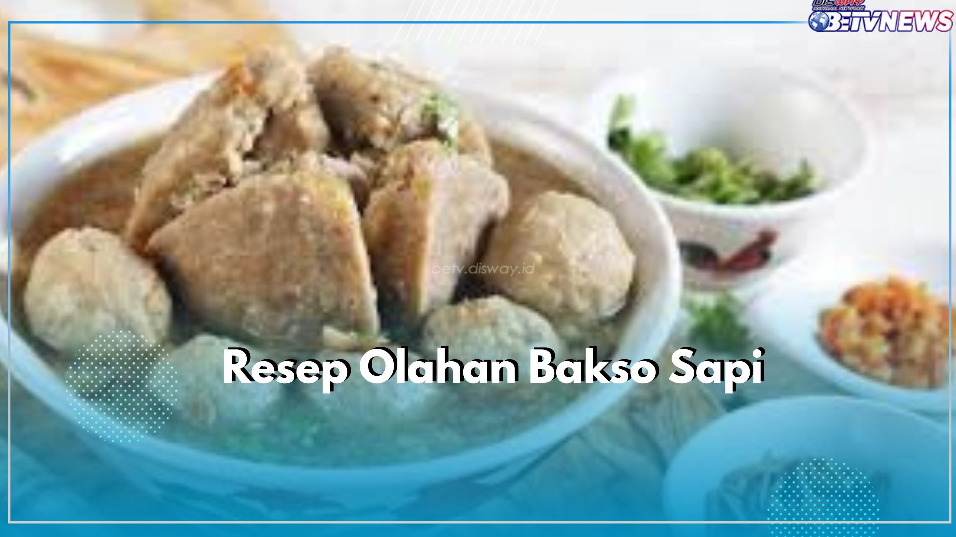 Pecinta Bakso Wajib Merapat! Yuk Cobain Resep yang Satu Ini Dijamin Enak, Tak Kalah dengan Restoran Ternama