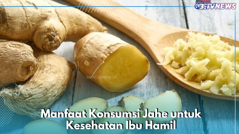 Rutin Konsumsi Jahe, Ampuh Menurunkan Kadar Kolesterol bagi Ibu Hamil, Cek Manfaatnya