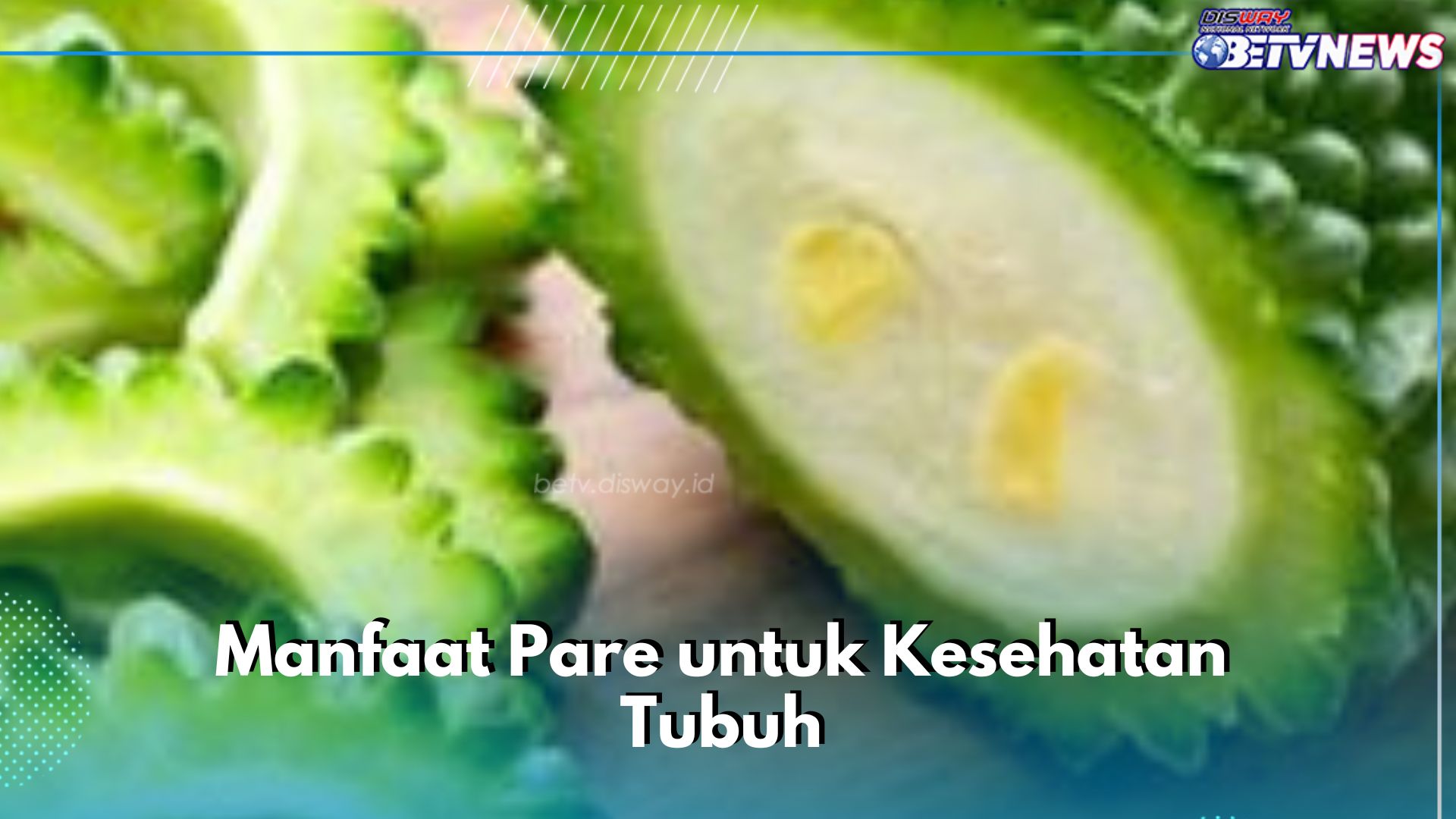 Manfaat Lain Pare bagi Kesehatan, Dipercaya Dapat Meningkatkan Kekebalan Tubuh