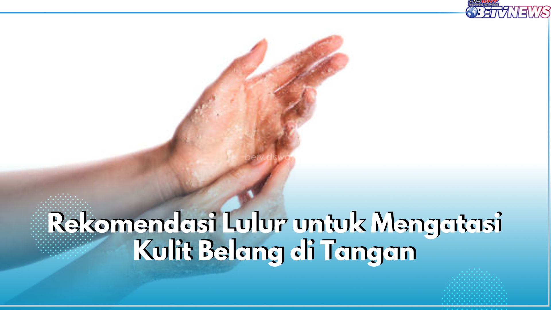 6 Rekomendasi Lulur yang Ampuh Atasi Kulit Belang di Tangan, Salah Satunya Lulur Mandi Sariayu