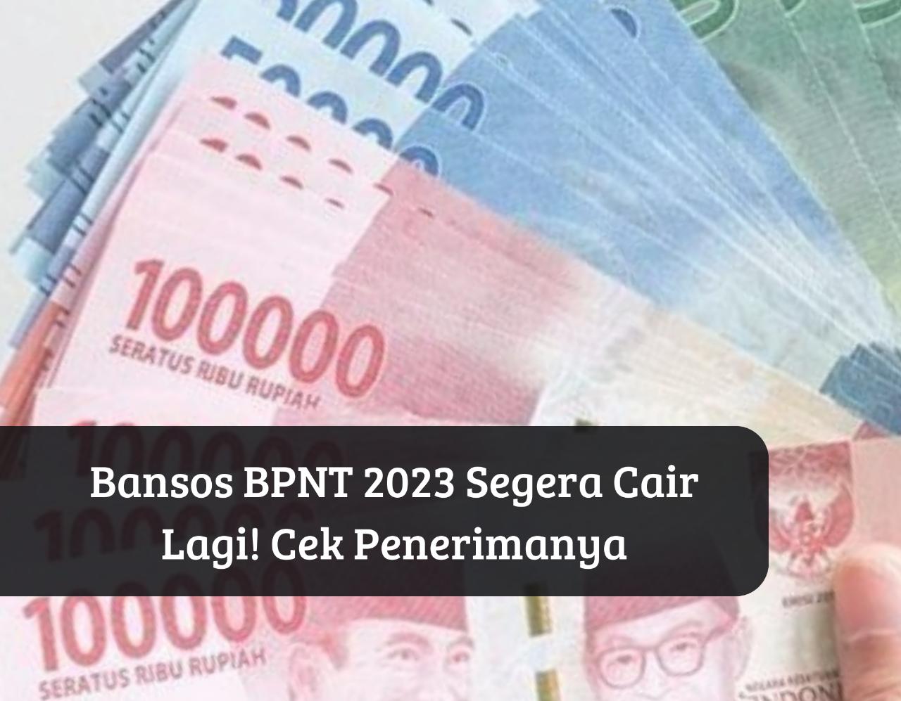 Siap Cair Ke Rekening Kamu! Ambil Bansos BPNT Oktober 2023 Hari Ini ...