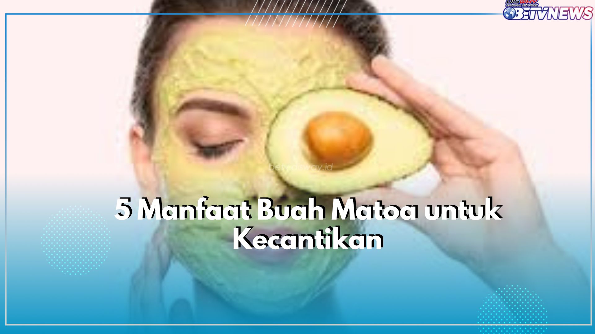 Punya Masalah Kulit Wajah Berjerawat? Coba Atasi dengan Buah Matoa, Klaim Manfaat Lainnya untuk Kecantikan