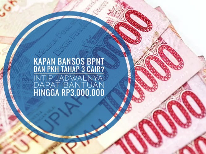 Kapan Bansos Bpnt Dan Pkh Tahap 3 Cair Intip Jadwalnya Dapat Bantuan