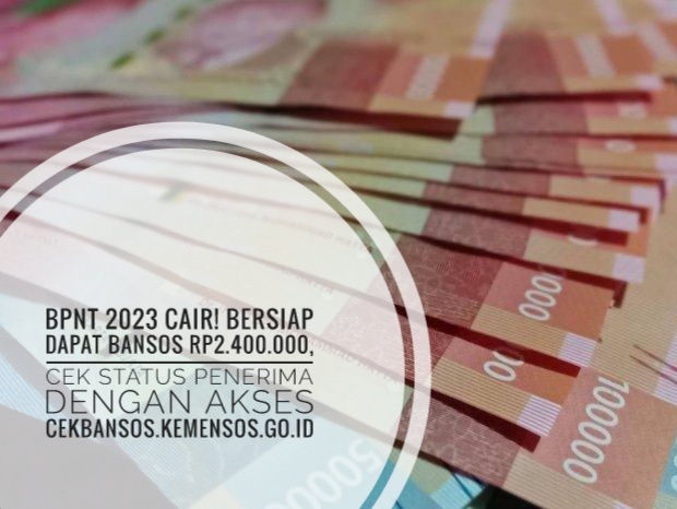 BPNT 2023 Cair! Bersiap Dapat Bansos Rp2.400.000, Cek Status Penerima dengan Akses cekbansos.kemensos.go.id