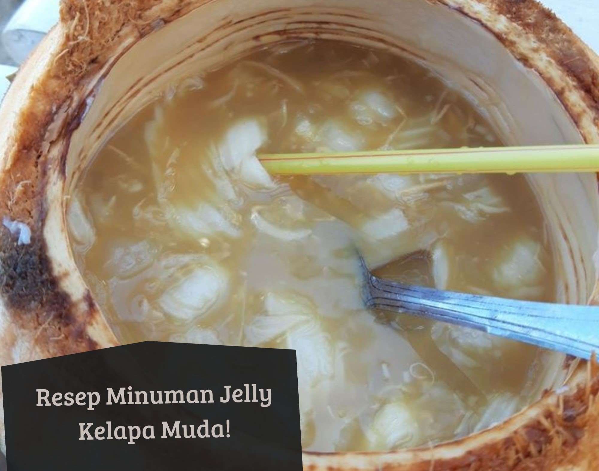 Cobain Minuman Es Jelly Kelapa Muda Ini! Segar dan Bikin Nikmat, Cek Resep dan Cara Membuat di Sini