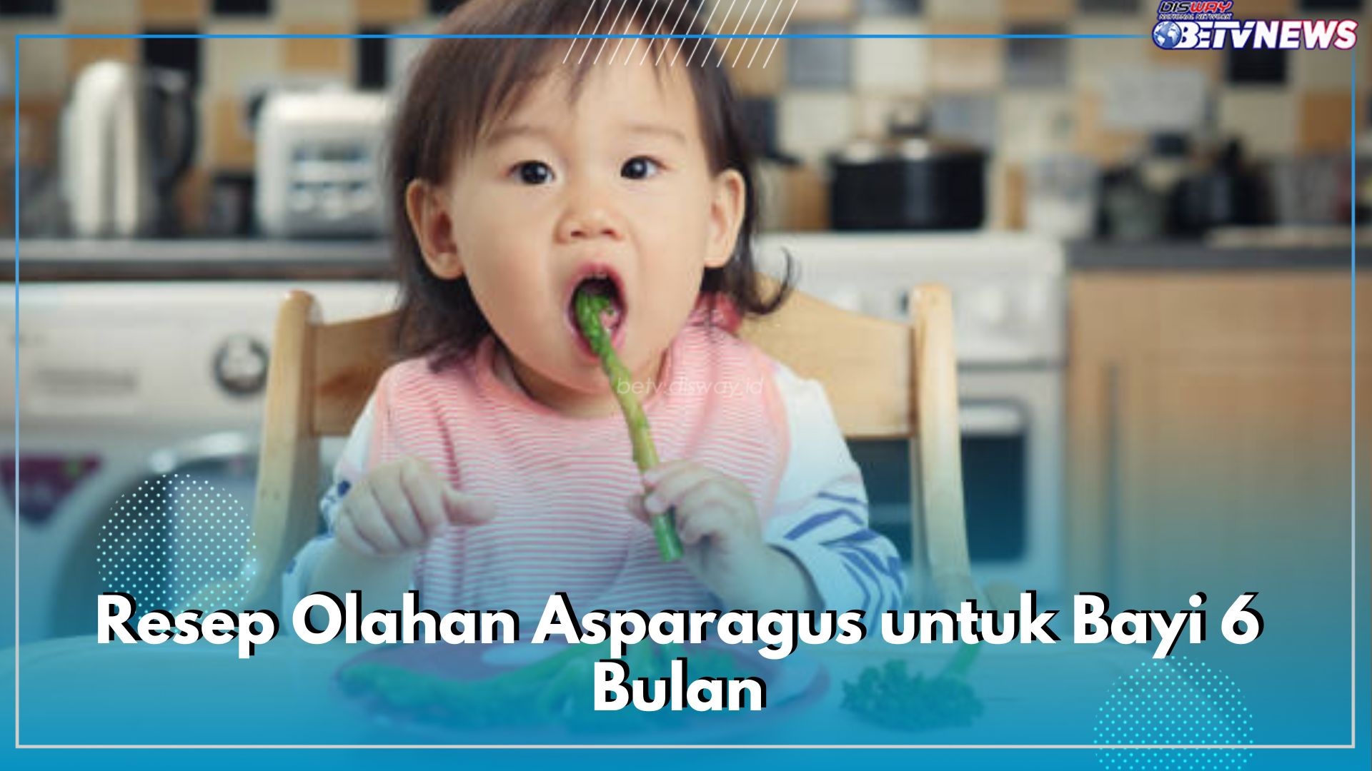 Resep Olahan Asparagus untuk Bayi 6 Bulan, MPASI Bagus untuk Sistem Cerna Si Kecil