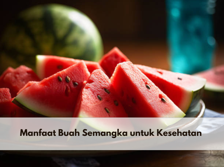 Jaga Kesehatan Jantung hingga Cegah Sembelit, Cek Manfaat Lainnya dari Buah Semangka untuk Kesehatan