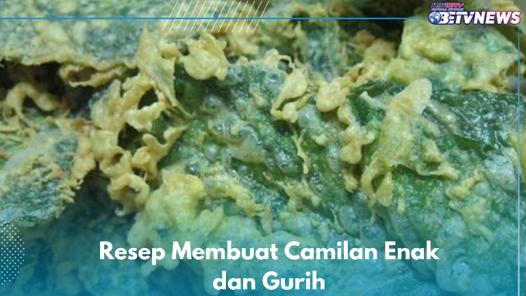 3 Resep Camilan Keripiki Enak dan Gurih, Cobain Bikin Olahan dari Bahan Ini