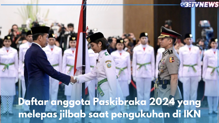 Daftar 18 Paskibraka 2024 yang Harus Lepas Jilbab saat Pengukuhan di IKN, BPIP: Mereka Sukarela