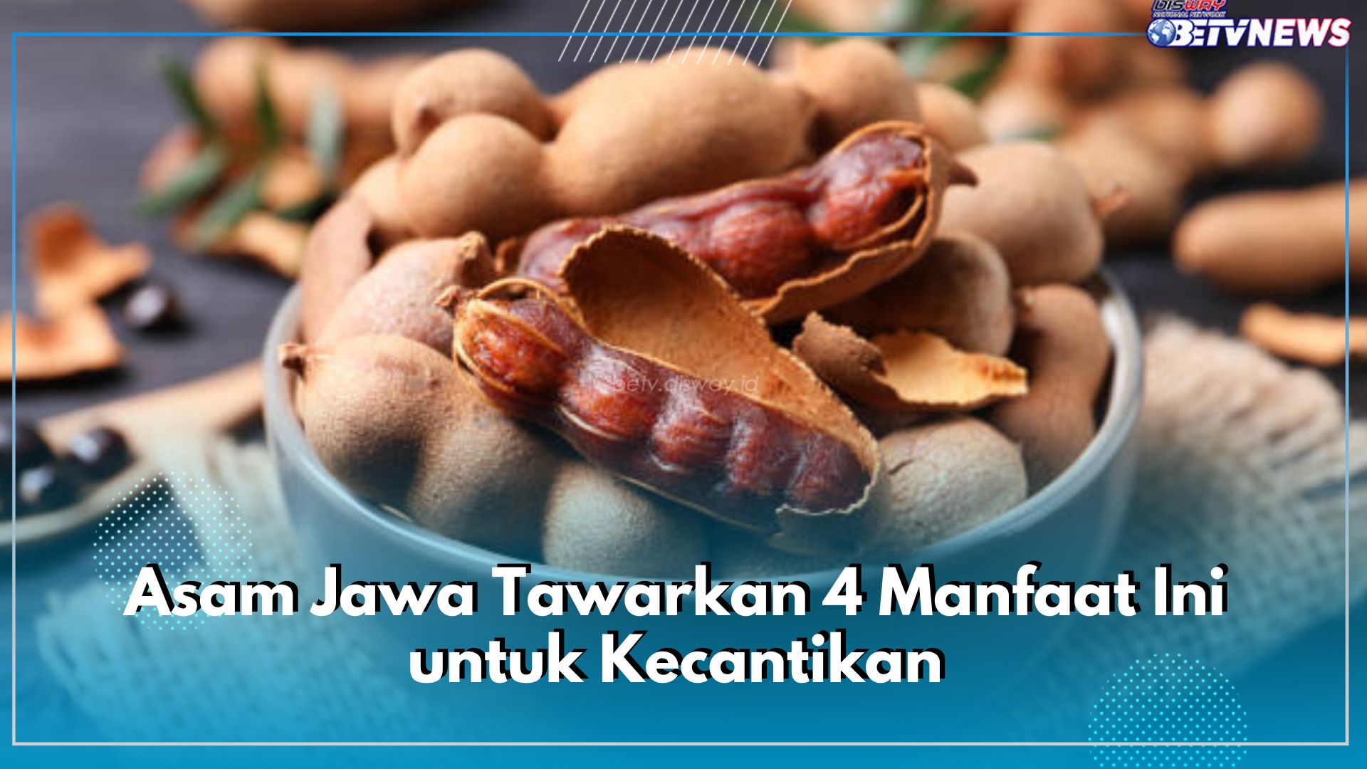 Kandungannya Ampuh Mengangkat Kulit Mati Secara Alami, Asam Jawa Tawarkan 4 Manfaat Ini untuk Kecantikan