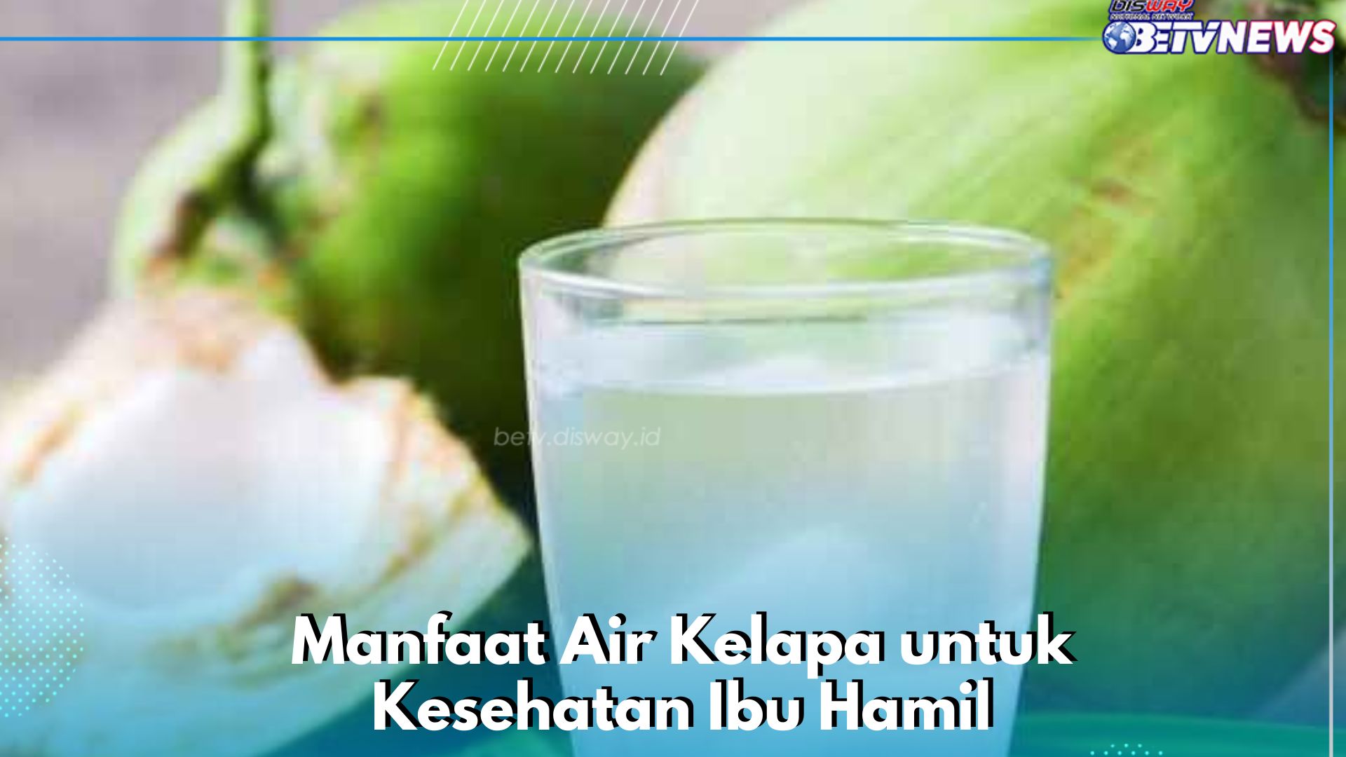 Air Kelapa Ini Baik untuk Ibu Hamil, Kamu Bisa Merutinkannya Sehari-hari, Cek Manfaat Lainnya