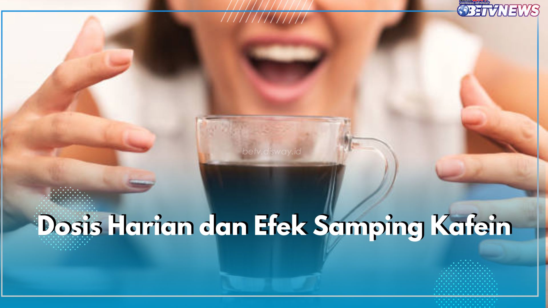 Jangan Terlalu Banyak! Ini Dosis Harian Konsumsi Kafein dan Efek Samping yang Ditimbulkan