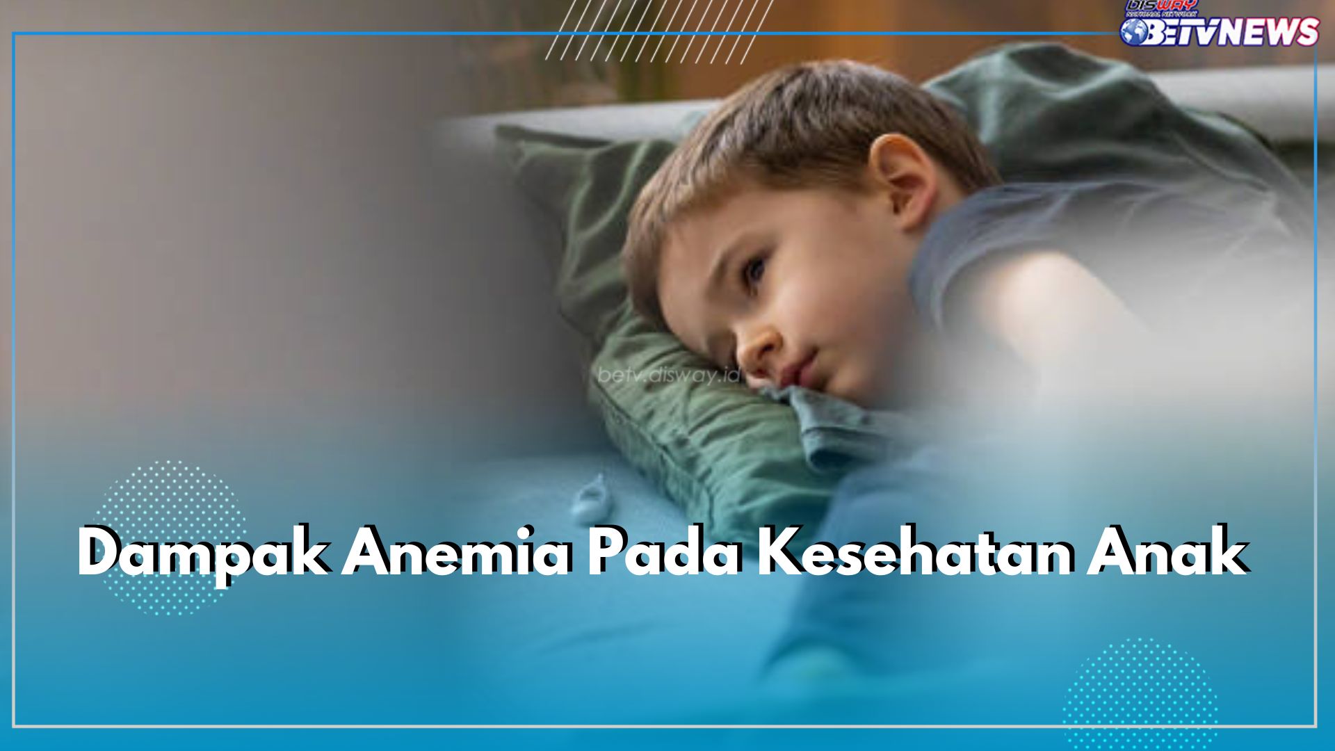 Anak Kekurangan Zat Besi? Hati-hati Terkena Anemia, Inilah 5 Dampak yang Ditimbulkan Pada Kesehatan