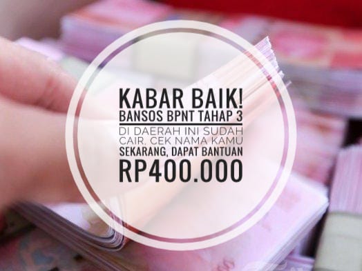 Kabar baik! Bansos BPNT Tahap 3 di Daerah Ini Sudah Cair, Cek Nama Kamu Sekarang, Dapat Bantuan Rp400.000