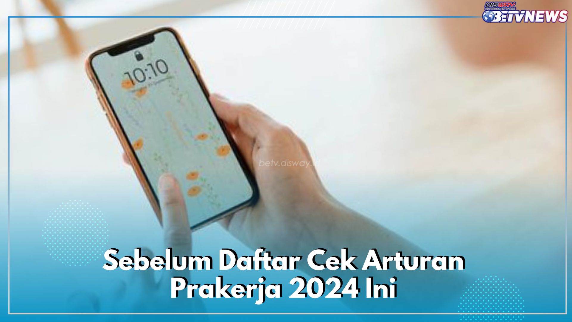 Sebelum Daftar Prakerja 2024, Cek Aturan Ini Biar Bisa Ikut Gelombang 68