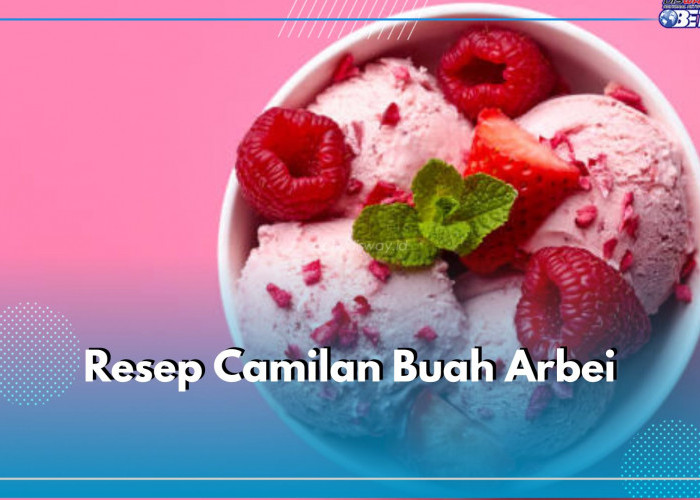 4 Resep Camilan Lezat dari Buah Arbei, Cocok untuk Dikonsumsi Bareng Keluarga 