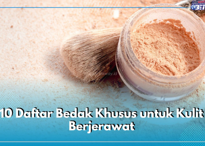 Ini 10 Daftar Bedak Khusus untuk Kulit Berjerawat, Aman Digunakan Ketika Sedang Breakout