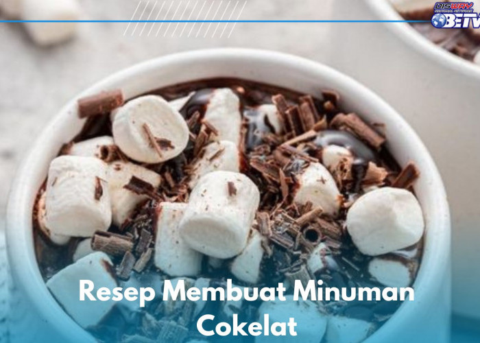 6 Resep Minuman Cokelat Enak, Lebih Nikmat Jika Dihidangkan Selagi Hangat