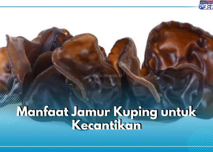 Bukan Cuma Kesehatan, Ini 5 Manfaat yang Ditawarkan Jamur Kuping untuk Kecantikan