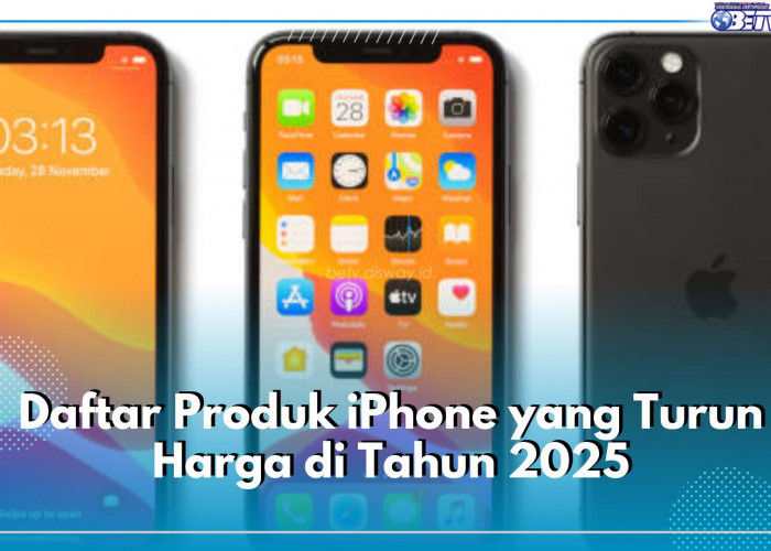 Inilah Daftar iPhone yang Turun Harga di 2025, Ada Incaranmu?