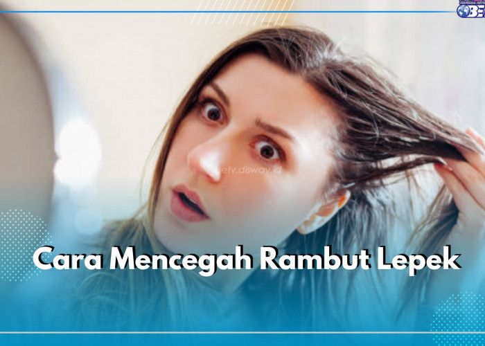 Cegah Rambut Lepek dengan 6 Cara Mudah Ini, Pilih Shampoo yang Sesuai