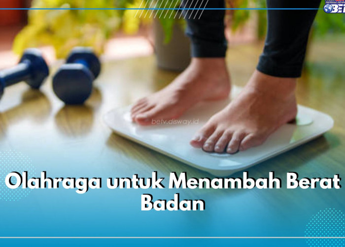 Bukan Menurunkan, 5 Jenis Olahraga Ini Bisa Bantu Tambah Berat Badan, Apa Saja?