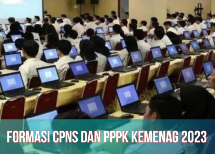 CPNS dan PPPK 2023 Segera Dibuka! Cek Formasi Kemenag 2023, Syarat dan Kriteria Ini Harus Dipenuhi Pelamar
