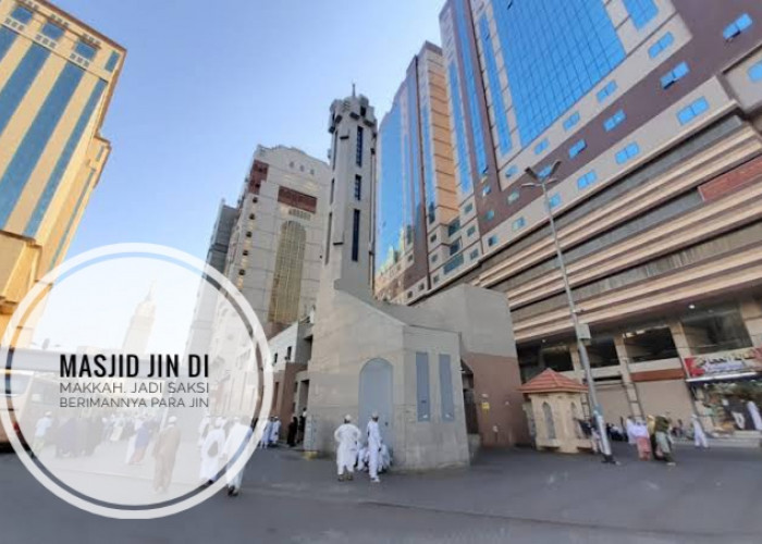 Masjid Jin di Makkah, Jadi Saksi Berimannya para Jin